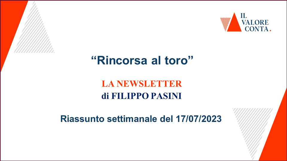 Riassunto settimanale del 17/07/2023